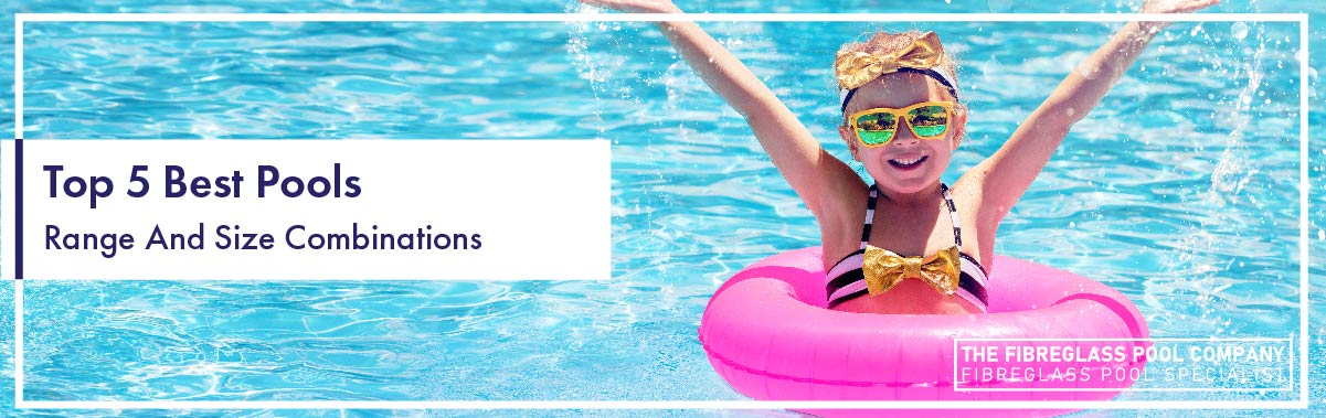 Top-5-Best-Pool-Range-And-Size-Combinations-05