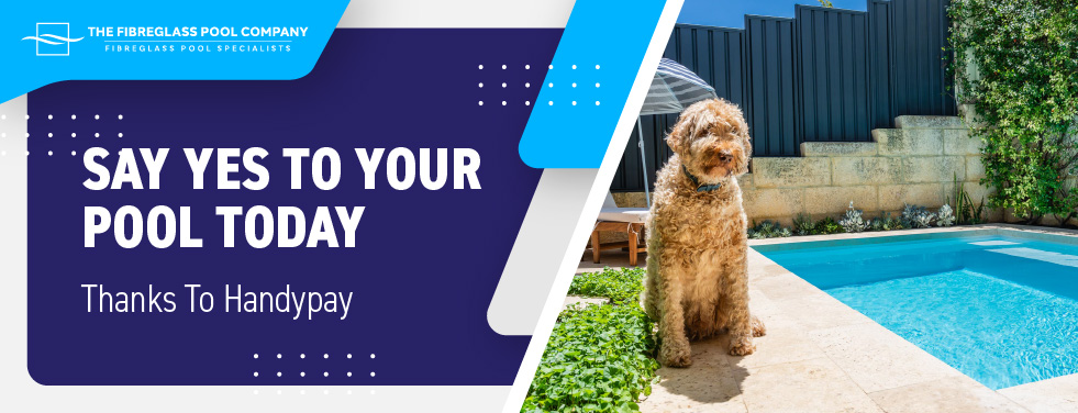 say-yes-to-your-pool-today-thanks-to-handypay-cta-banner